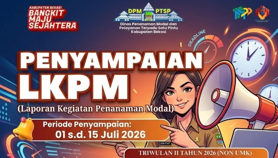 Penyampaian LKPM Triwulan II Tahun 2026